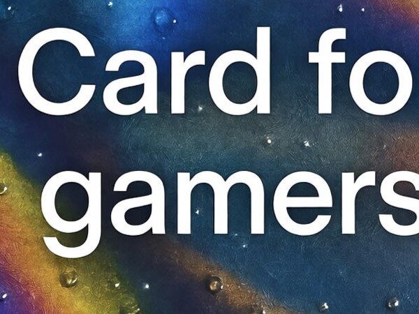 Card for gamers