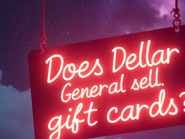 Does Dollar General sell gift cards