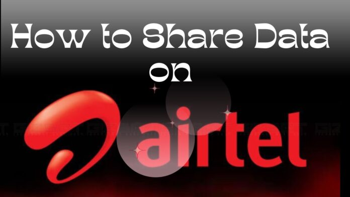 how to share data on airtel