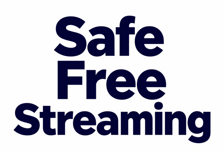 Safe Free Streaming
