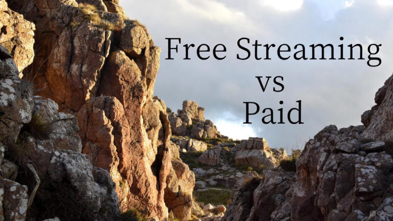 Free Streaming vs Paid