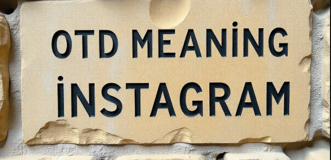 OTD meaning instagram